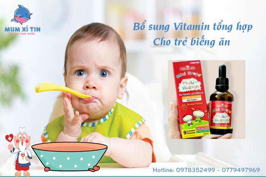 Khi trẻ mắc chứng biếng ăn mẹ nên bổ sung ngay Vitamin tổng hợp